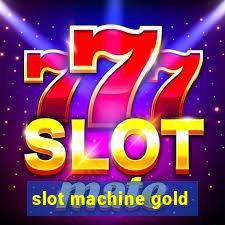 slot machine gold