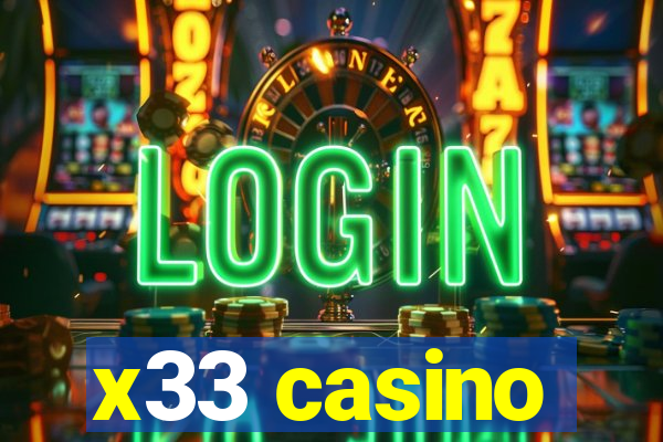 x33 casino