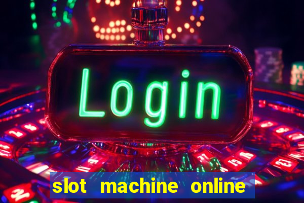 slot machine online for real money