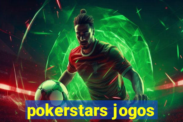 pokerstars jogos