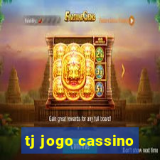 tj jogo cassino