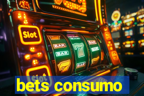 bets consumo