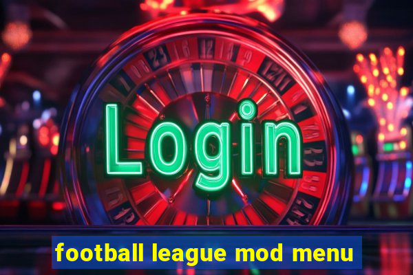 football league mod menu