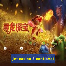 jet casino é confiável