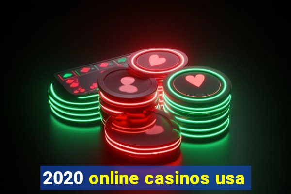 2020 online casinos usa