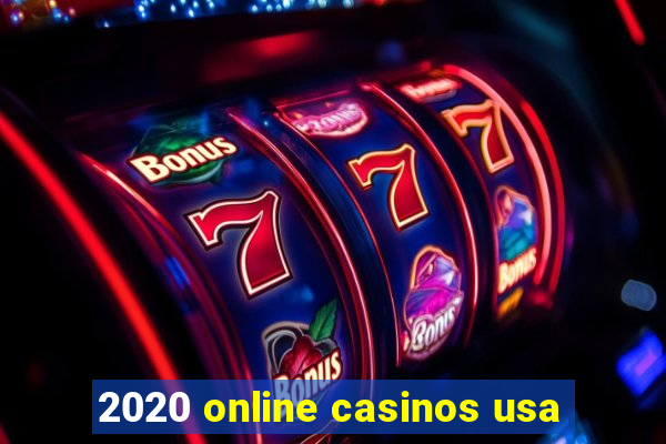 2020 online casinos usa