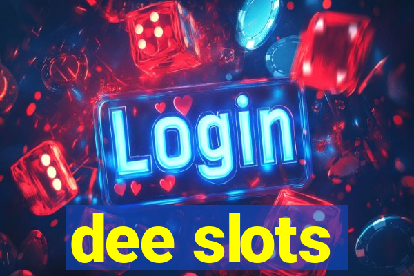 dee slots