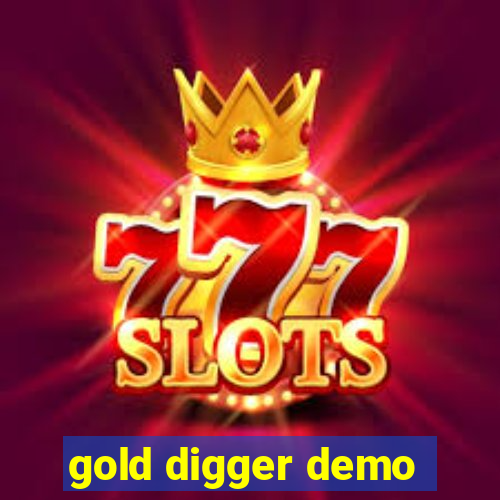 gold digger demo