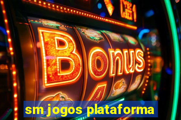 sm jogos plataforma