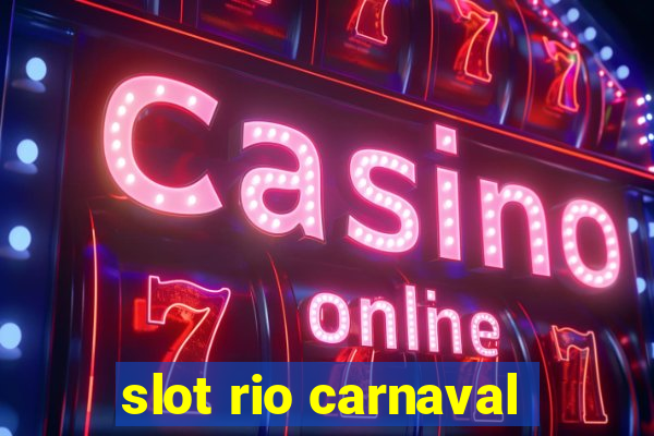 slot rio carnaval