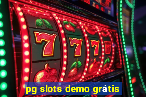 pg slots demo grátis