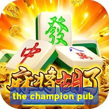 the champion pub