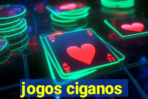 jogos ciganos