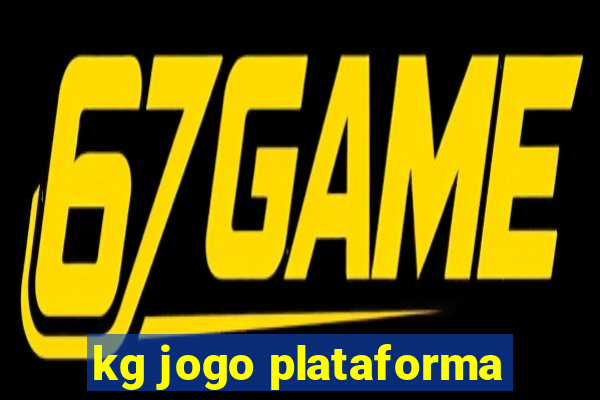 kg jogo plataforma