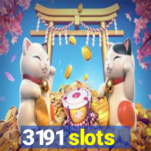 3191 slots