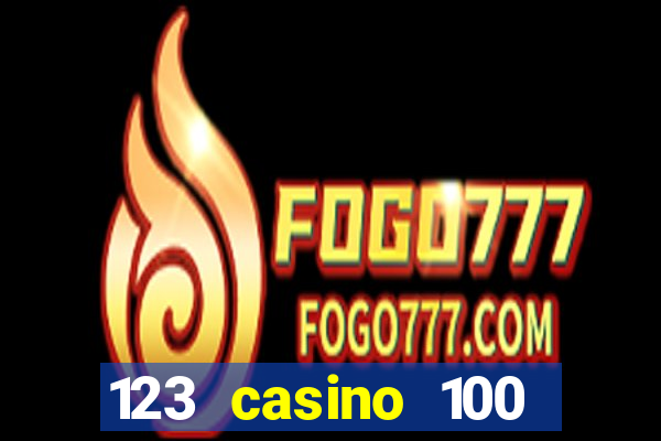 123 casino 100 free spins