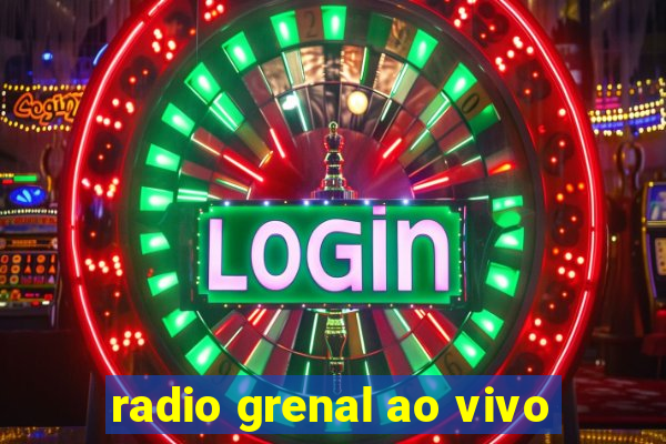 radio grenal ao vivo