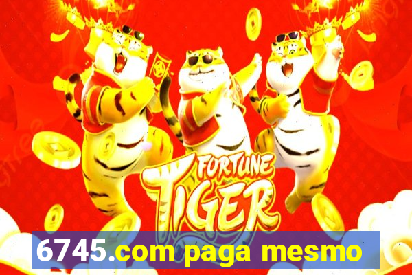 6745.com paga mesmo