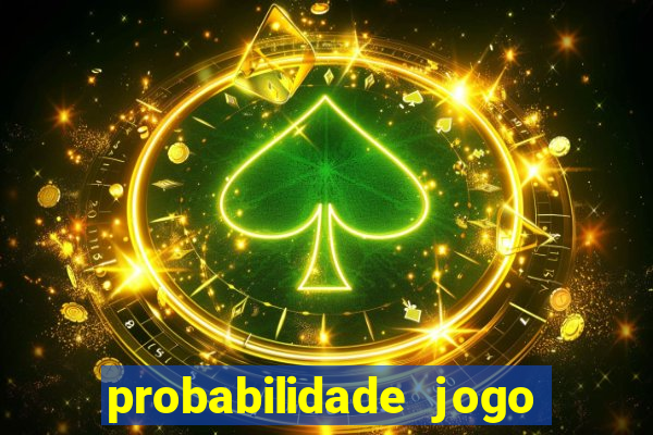 probabilidade jogo fluminense hoje