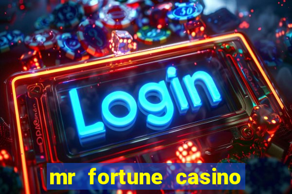 mr fortune casino $25 reais