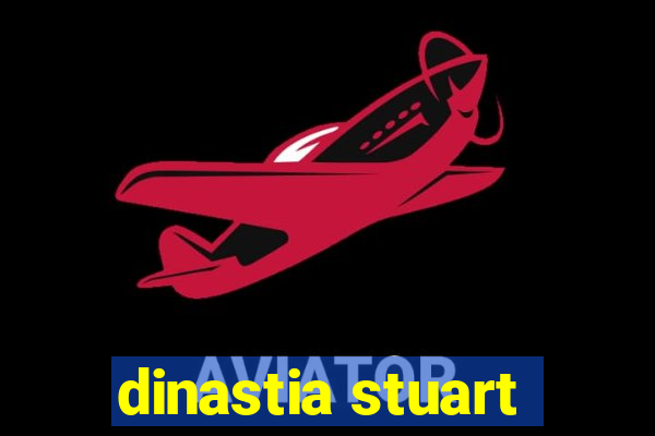 dinastia stuart