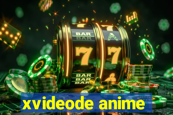 xvideode anime