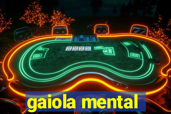 gaiola mental