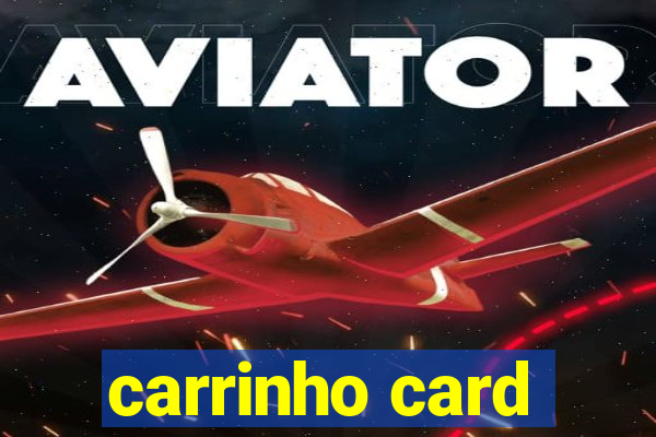 carrinho card