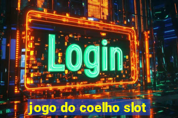 jogo do coelho slot