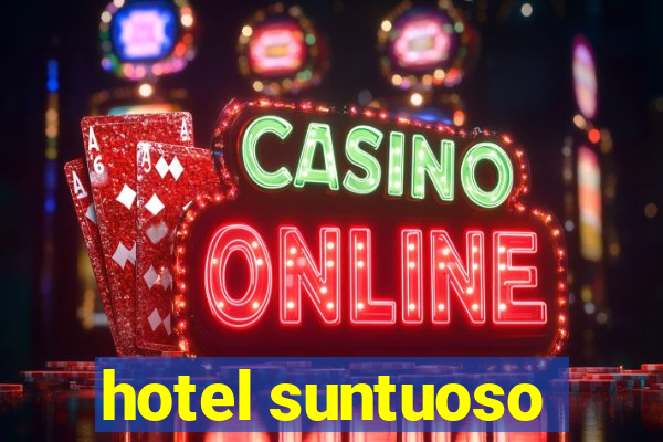 hotel suntuoso