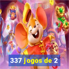 337 jogos de 2