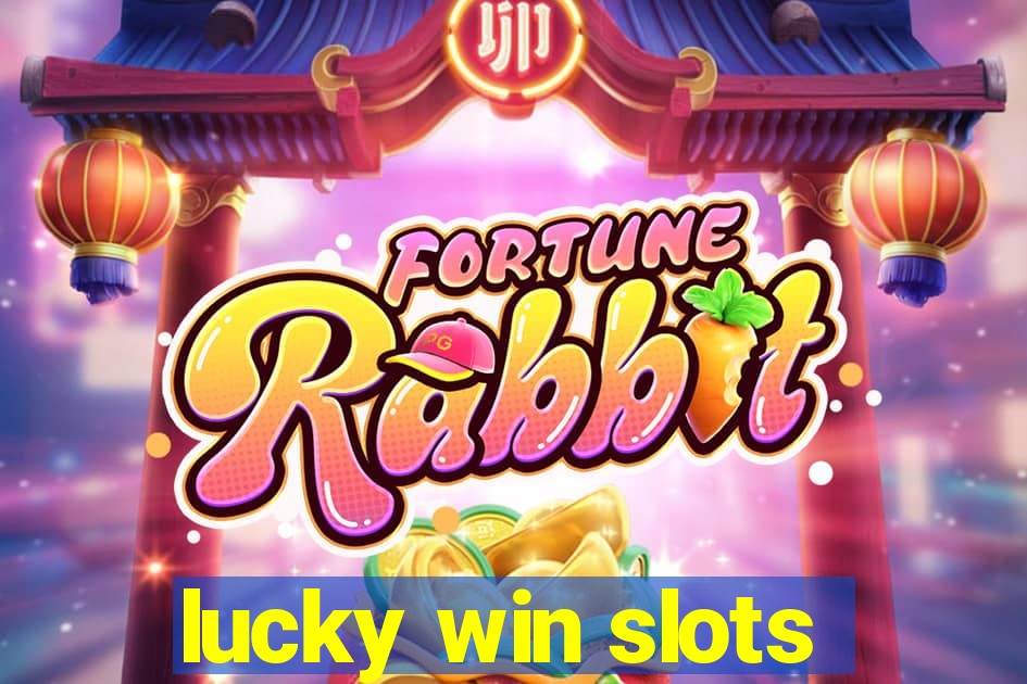 lucky win slots