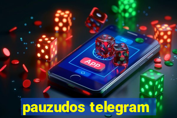 pauzudos telegram