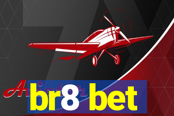 br8 bet