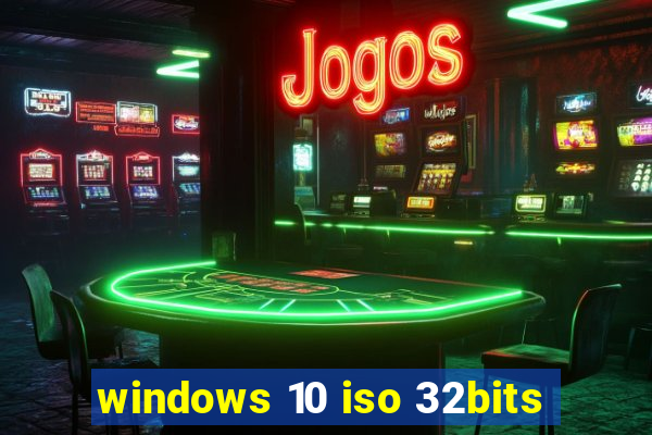 windows 10 iso 32bits