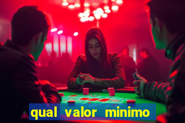 qual valor minimo para jogar na blaze