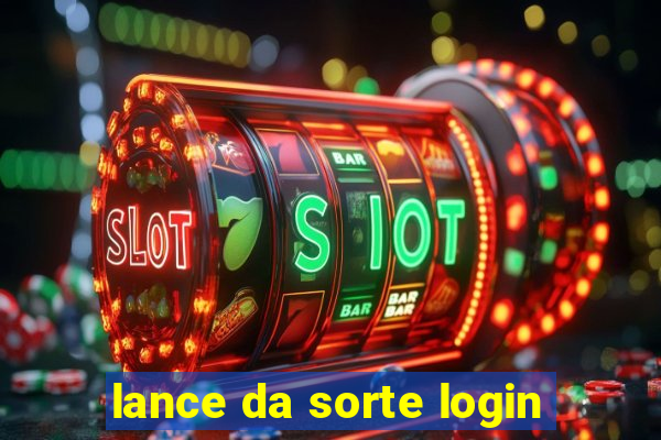 lance da sorte login