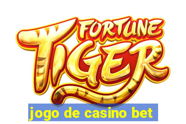 jogo de casino bet