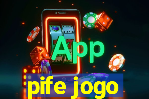 pife jogo