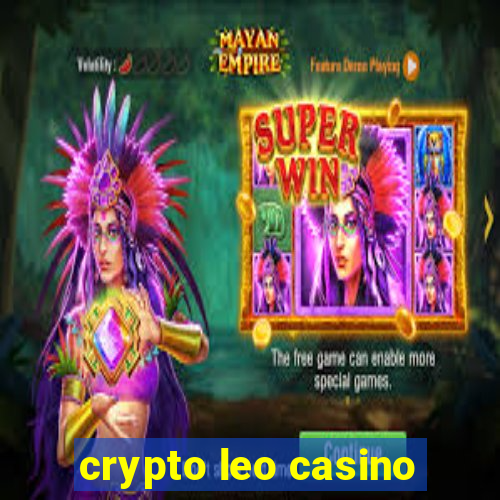 crypto leo casino