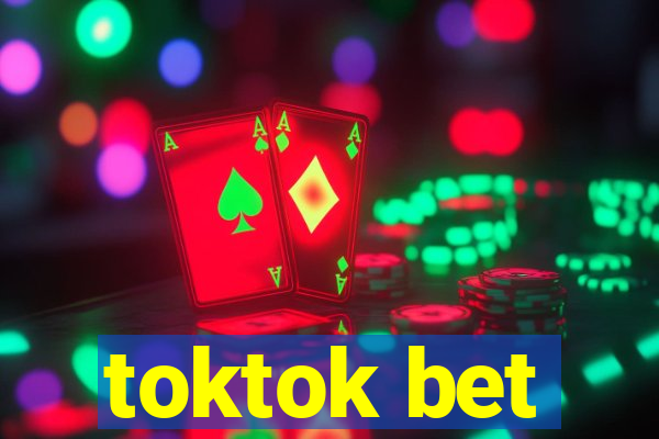 toktok bet