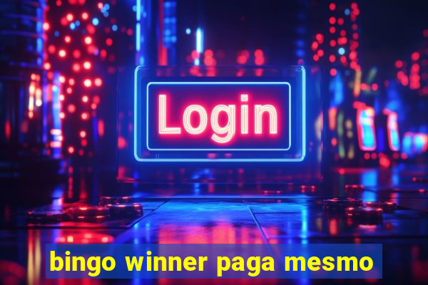 bingo winner paga mesmo