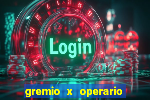 gremio x operario ao vivo