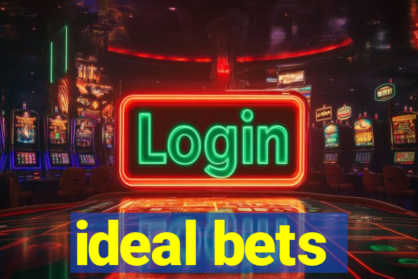 ideal bets