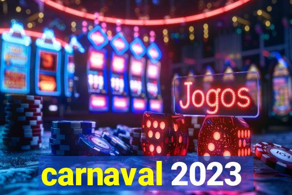 carnaval 2023