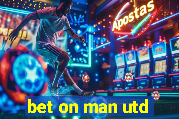 bet on man utd