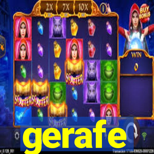 gerafe