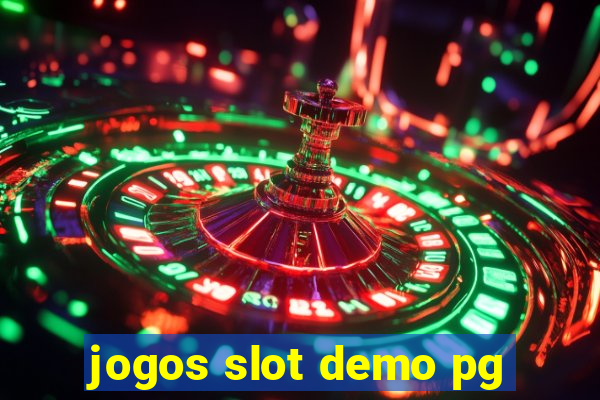 jogos slot demo pg