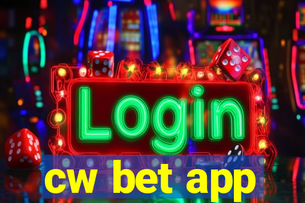 cw bet app