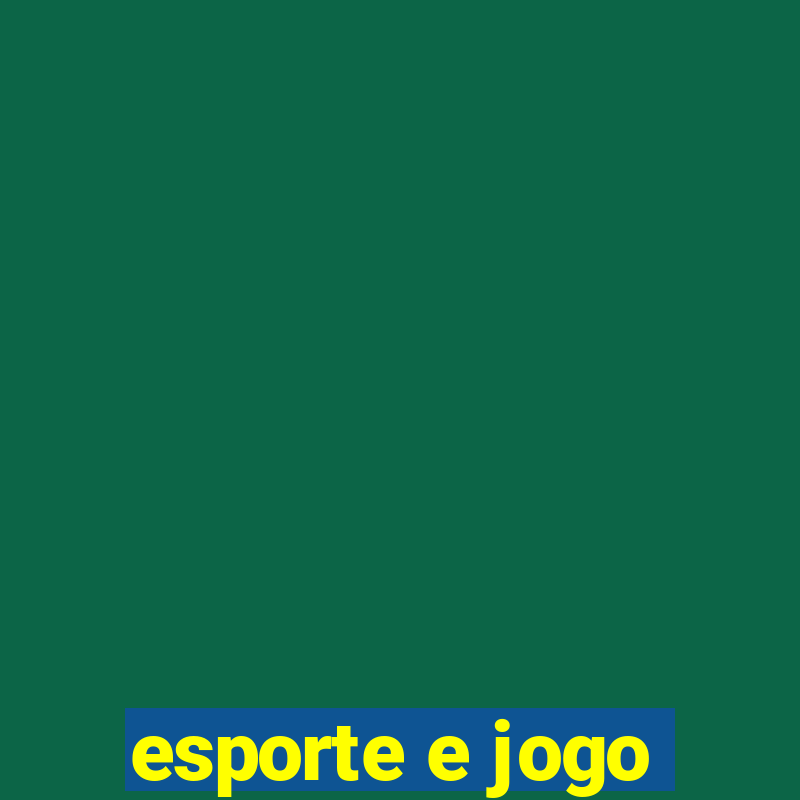 esporte e jogo